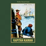 Karl May: Kapitän Kaiman: 