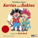 Thorbjoern Egner: Karius und Baktus: 