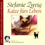 Stefanie Zweig: Katze fürs Leben: 