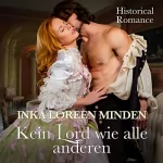 Inka Loreen Minden: Kein Lord wie alle anderen: Geheimnisvolle Lords 3