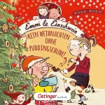 Anna Böhm: Kein Weihnachten ohne Puddingschuhe!: Emmi & Einschwein 4