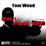 Tom Wood: Kill for me: Tesseract 8