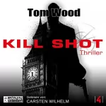 Tom Wood: Kill Shot: Tesseract 4