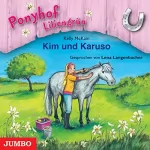 Kelly McKain: Kim und Karuso: Ponyhof Liliengrün 5