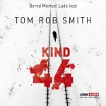 Tom Rob Smith: Kind 44: 