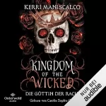 Kerri Maniscalco, Diana Bürgel, Julian Müller: Kingdom of the Wicked - Die Göttin der Rache: Kingdom of the Wicked 3