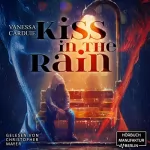 Vanessa Carduie: Kiss in the Rain: Kiss in the Rain 1
