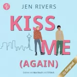 Jen Rivers: Kiss me (again) - Jamie & Liam: Oceanside Boys 1