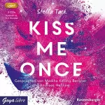 Stella Tack: Kiss Me Once: Kiss the Bodyguard 1