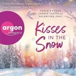 Tonia Krüger, Leonie Lastella, Valentina Fast: Kisses in the Snow: 