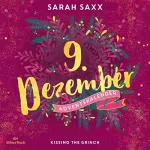 Sarah Saxx: Kissing the Grinch: Christmas Kisses. Ein Adventskalender 9