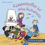 Sabine Ludwig: Klassentreffen bei Miss Braitwhistle: Miss Braitwhistle 4