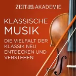 Prof. Dr. Melanie Unseld, Christine Lemke-Matwey: Klassische Musik: Die Vielfalt der Klassik neu entdecken und verstehen