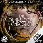 Katharina Seck: Knospen aus Finsternis: Die Dunkeldorn Chroniken 3