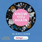 Jette Menger: Know you again - Kian & June: Know Us 2