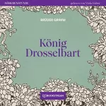 Brüder Grimm: König Drosselbart: Märchenstunde