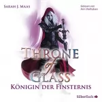 Sarah J. Maas: Königin der Finsternis: Throne of Glass 4