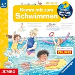 Susanne Szesny, Andrea Erne: Komm mit zum Schwimmen: Wieso? Weshalb? Warum?