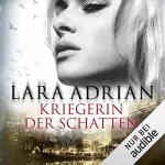 Lara Adrian: Kriegerin der Schatten: Midnight Breed 12
