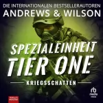 Brian Andrews, Jeffrey Wilson: Kriegsschatten: Spezialeinheit Tier One