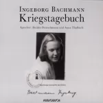Ingeborg Bachmann: Kriegstagebuch: 