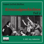August Gottlieb Meißner: Kriminalgeschichten 2: 
