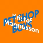 Kristof Magnusson: Kristof Magnusson über Pet Shop Boys: 
