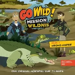 Barbara van den Speulhof: Kroko-Kinder / Wal gegen Kalmar. Das Original-Hörspiel zur TV-Serie: Go Wild! - Mission Wildnis 1