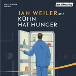 Jan Weiler: Kühn hat Hunger: Martin Kühn 3