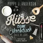 Poppy J. Anderson: Küsse zum Nachtisch: Taste of Love - Die Köche von Boston 2