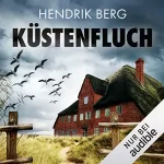 Hendrik Berg: Küstenfluch: Ein Fall für Theo Krumme 3