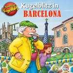 Ursel Scheffler: Kugelblitz in Barcelona: Kommissar Kugelblitz