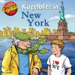 Ursel Scheffler: Kugelblitz in New York: Kommissar Kugelblitz