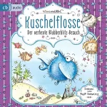 Nina Müller: Kuschelflosse - Der verhexte Blubberblitz-Besuch: Kuschelflosse 6