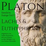 Platon: Laches & Euthyphron: Dialoge 5