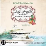 Charlotte Gardener: Lady Arrington und der Weihnachtsmord: Ein Fall für Mary Arrington 6