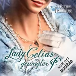 Sabrina Jeffries: Lady Celias gewagter Plan: The Hellions of Halstead Hall 5