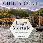 Giulia Conti: Lago Mortale: Simon Strasser 1