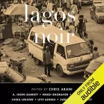 Chris Abani - editor: Lagos Noir: 