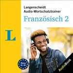 div.: Langenscheidt Audio-Wortschatztrainer Französisch 2: 5001 Wörter, Wendungen und Beispielsätze