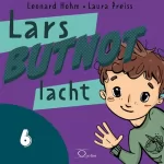 Leonard Hohm: Lars BUTNOT lacht: Lars BUTNOT 6