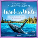 Charlotte Taylor, Charlotte McGregor: Lausche den Klängen deiner Seele: Insel der Wale 2