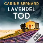 Carine Bernard: Lavendel-Tod: Die Lavendel-Morde 1