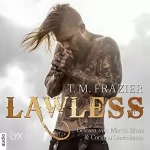 T.M. Frazier: Lawless: King 3