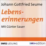 Johann Gottfried Seume: Lebenserinnerungen: 