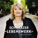 Alice Schwarzer: Lebenswerk: 