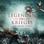 David Gilman: Legenden des Krieges - Der große Sturm: Thomas Blackstone 4