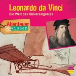 Berit Hempel: Leonardo da Vinci - Die Welt des Universalgenies: Abenteuer & Wissen