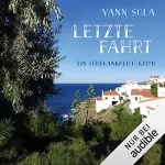 Yann Sola: Letzte Fahrt. Ein Südfrankreich-Krimi: Perez 3