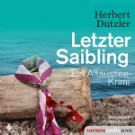 Herbert Dutzler: Letzter Saibling. Ein Altaussee-Krimi: 
